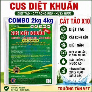 CẮT TẢO X10 CUS. DIỆT. KHUẨN. DẠNG BỘT Combo 1kg 2kg 4kg ( HÀM LƯỢNG CAO )