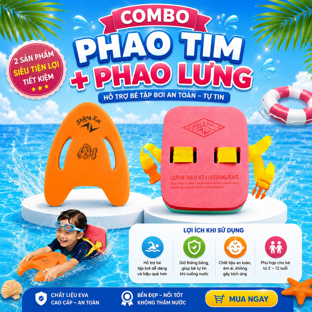 Combo Phao Tim Thắng Lợi + Phao Lưng Tập Bơi Trẻ Em EVA Cao Cấp, Hỗ Trợ Học Bơi An Toàn Cho Bé