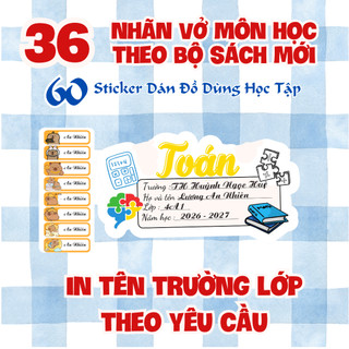 Nhãn vở môn học in tên theo yêu cầu chương trình mới tặng 60 sticker lớp 1 lớp 2 lớp 3 lớp 4 lớp 5, cấp 1, cấp 2 , cấp 3