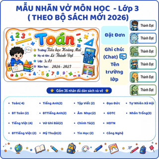 36 Nhãn vở môn học in tên theo yêu cầu theo bộ sách mới 2026 cho bé trai bé gái tặng kèm 60 sticker dán đồ dùng học tập