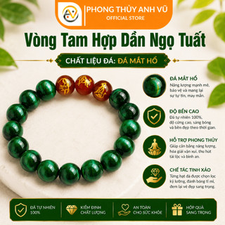 Vòng tam hợp dần ngọ tuất - vòng tay tuổi tuất - mắt hổ xanh lục - may mắn tài lộc bình an
