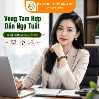 Vòng tam hợp dần ngọ tuất - vòng tay tuổi tuất - mắt hổ xanh lục - may mắn tài lộc bình an