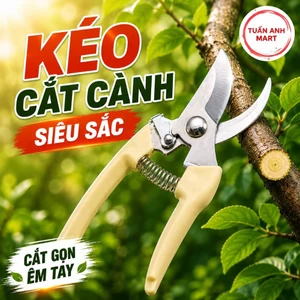 Kéo cắt cành, kìm cắt tỉa cành cây siêu sắc
