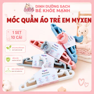 Móc Quần Áo Trẻ Em Myxen Set 10 Chiếc. Móc Quần Áo Cho Bé Sơ Sinh Nhựa Nguyên Sinh Chống Trượt