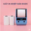 GIẤY IN NHIỆT K57x30 DÁN ĐƯỢC DÀNH CHO MÁY CON MÈO MÁY IN BLUETOOTH CẦM TAY LIÊN TỤC IN K57*30 DECAL