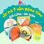 Sách cho bé - Ú Oà Mở Ra (3 cuốn lẻ) - Sách bìa cứng ú òa phát triển tư duy cho bé