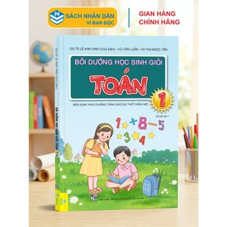 Sách - Bồi Dưỡng Học Sinh Giỏi Toán Lớp 1 - Biên soạn theo chương trình GDPT mới - ndbooks