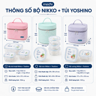 Bộ Hộp Thuỷ Tinh Nikko Kèm Túi Yoshino - Inochi: An Toàn, Kín Khít, Chịu Nhiệt, Bảo Quản Thực Phẩm