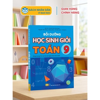 Sách - Bồi Dưỡng Học Sinh Giỏi Toán 9 - Dùng chung cho các bộ SGK hiện hành - ndbooks