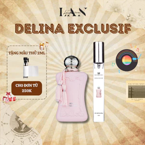 Nước Hoa Chiết Delina Exclusif, Tinh Dầu Nước Hoa Nữ LAN PERFUME Phong Cách Gợi cảm, Quyến rũ, Sang trọng