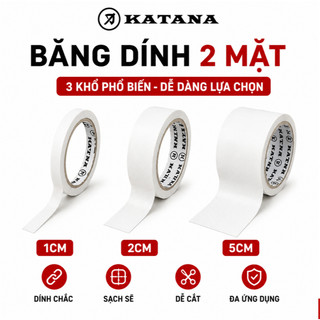 Băng Dính 2 Mặt KATANA 15m Lõi Giấy | Bản 1cm - 2cm - 5cm | Dán Giấy, Thủ Công, Trang Trí BK06