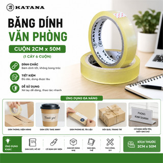 Băng Dính Văn Phòng KATANA 2cm x 50m | Dán Giấy Tờ, Học Tập, Văn Phòng BK09T