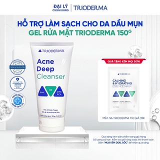 Gel Rửa Mặt Trioderma  BHA giúp làm sạch sâu, kiểm soát dầu nhờn và hỗ trợ điều giảm mụn Acne Deep Cleanser 150g