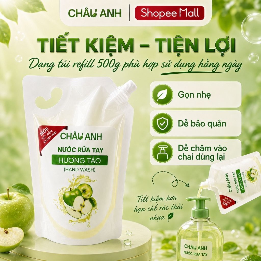 Nước Rửa Tay CHÂU ANH Hương Táo, Gel Làm Sạch Da Tay Khử Khuẩn, Dịu Nhẹ, Dưỡng Ẩm, Dùng Cho Nhà Hàng Quán Ăn Túi 500g