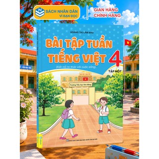 Sách - Bài Tập Tuần Tiếng Việt Lớp 4 - Biên Soạn Theo Chương Trình GDPT Mới - Kết Nối - ndbooks