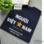 Áo Thun Người Việt Nam Form Unisex Chất Cotton Đẹp + Có Hộp Quà