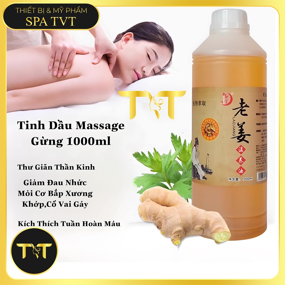 TINH DẦU GỪNG MASSAGE BODY 1000ML ĐẢ THÔNG KINH LẠC,GIẢM BÉO, MASSAGE THƯ GIÃN