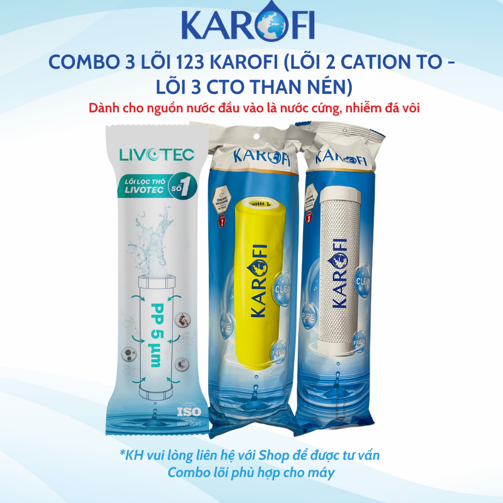 Combo 3 Lõi Lọc Nước 123 Karofi (Lõi 2 Cation To - Lõi 3 CTO Lưới) Chuyên Dùng Cho Nước Giếng Nước Cứng Hoặc Nhiễm Mặn