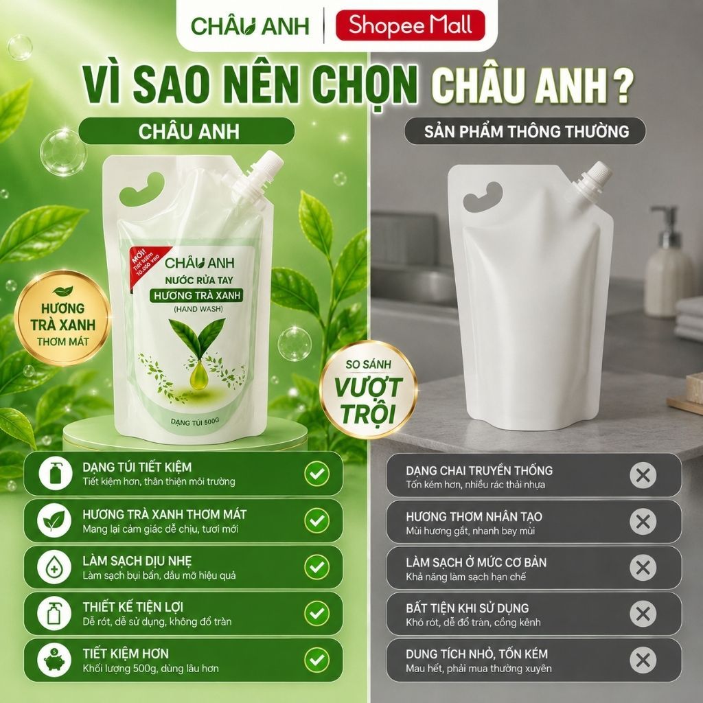 Nước Rửa Tay CHÂU ANH Hương Trà Xanh, Gel Làm Sạch Da Tay Khử Khuẩn, An Toàn, Dùng Cho Nhà Hàng Quán Ăn Túi 500g