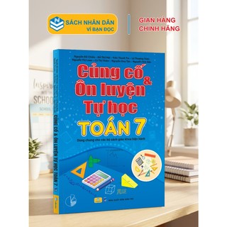 Sách - Củng Cố & Ôn Luyện Tự Học Toán Lớp 7 - Theo chương trình mới - ndbooks