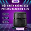 Nồi chiên không dầu Philips NA230/00 6.2L - Bảo Hành 24 Tháng Chính Hãng