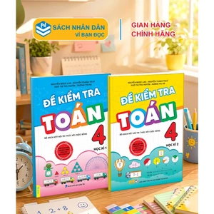 Sách - Đề Kiểm Tra Toán 4 - Biên soạn theo chương trình giáo dục phổ thông mới - Kết Nối - ndbooks