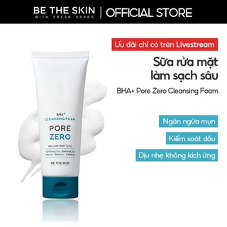 [KOL] Sữa Rửa Mặt Làm Sạch Sâu Giảm Bã Nhờn Pore Zero + Cleansing Foam BETHESKIN 150g