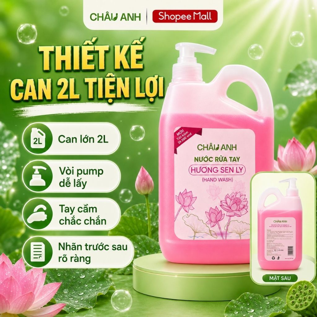 Nước Rửa Tay CHÂU ANH Hương Sen Ly, Gel Làm Sạch Da Tay An Toàn, Khử Mùi Tốt Dùng Cho Nhà Hàng Quán Ăn Can 2L