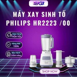Máy xay sinh tố Philips HR2223 /00 700W đi kèm phụ kiện cối nhựa - Bảo Hành 24 Tháng