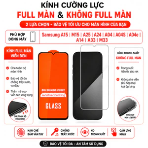 Kính cường lực Cho Samsung A15 M15 A25 A24 A04 A04S A04e A14 A33 M33 Full màn chống vỡ, Kính trong suốt không full màn