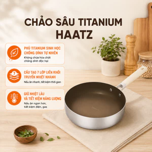 Chảo Sâu Titanium Haatz 24CM Inox 316 Phủ Titanium 7 Lớp, Chống Dính Tự Nhiên, Dùng Mọi Loại Bếp