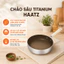 Chảo Sâu Titanium Haatz 24CM Inox 316 Phủ Titanium 7 Lớp, Chống Dính Tự Nhiên, Dùng Mọi Loại Bếp