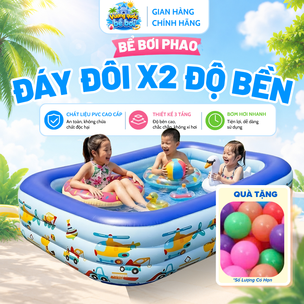 Bể Bơi Phao 1M5 Cho Bé, Hồ Bơi 2 Tầng, 3 Tầng Đáy Đôi Đủ Các Kích Cỡ