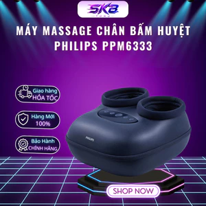 Máy massage chân bấm huyệt Philips PPM6333 - Bảo hành chính hãng 24 Tháng
