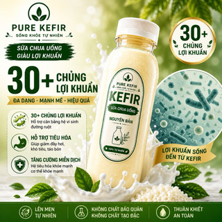 Sữa Chua Kefir Không Đường Chua Dịu Dễ Uống - Combo Pure Kefir