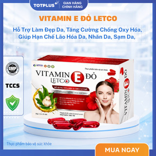 Vitamin E Đỏ Letco 500 IU – Bổ Sung Vitamin E, Hỗ Trợ Chống Oxy Hóa, Chăm Sóc Làn Da Từ Bên Trong
