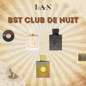 BST Nước Hoa Club De Nuit Women EDP, Club Intense, Club Untold LAN PERFUME