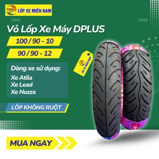 VỎ LỐP XE LEAD NOZZA ATILA CHÍNH HÃNG KHÔNG RUỘT DPLUS