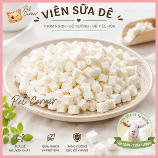Viên sữa dê cho chó mèo thơm ngon, giàu dinh dưỡng - Snack cho thú cưng