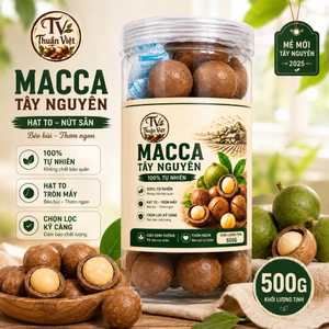 Hạt Mắc Ca Đắk Lắk Nứt Vỏ 500g - Macca Tây Nguyên Sấy Giòn Béo Tự Nhiên Loại 1 | Thuần Việt Farm