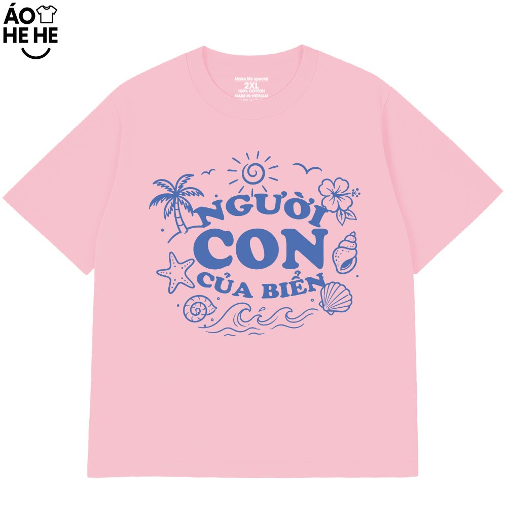 Áo Thun Đi Biển - Người Con Của Biển - Câu Nói Hài Hước Trend Form Rộng Cotton 230gsm In Theo Yêu Cầu