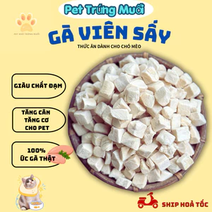 Gà Viên Sấy Khô cho Chó Mèo