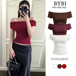 Áo Nữ Trễ Vai  BYBI Chấm bi Chất Thun co giãn - Form ôm tôn dáng