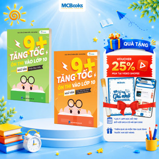 Sách - Bộ Sách Tăng Tốc 9+ Ôn Thi Vào Lớp 10 Môn Ngữ Văn - Phần: Đọc hiểu và Nghị luận xã hội – Nghị luận văn học