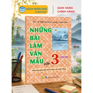 Sách - Những Bài Làm Văn Mẫu Lớp 3 - Biên Soạn Theo Chương Trình Kết Nối - ndbooks