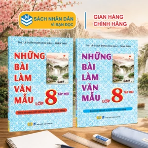 Sách - Những Bài Làm Văn Mẫu Lớp 8 - Biên sọan theo chương trình Kết Nối - ndbooks