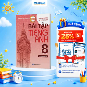 Sách - Bài Tập Tiếng Anh 8 (Theo Sgk Global Success) - Phân loại kèm đáp án/không đáp án - Mai Lan Hương