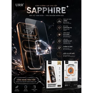 Siêu Kính Cường Lực URR SAPPHIRE+ Trong Suốt Chống Vân Chống Chói Bảo Vệ Mắt Chống Va Đập Dành Cho IP 17/16/15/Promax