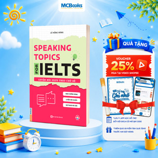 Sách - Speaking Topics For Ielts – Luyện Nói Ielts Theo Chủ Đề
