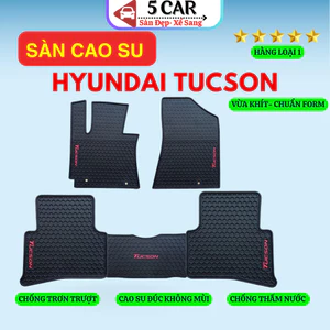 Thảm Lót Sàn Cao Su Hyundai Tucson 2022 - Nay, Cao su đúc Không Mùi , Vừa Khít Form Xe- Chống Nước, Dễ Dàng Lắp Đặt